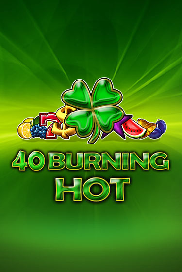 40 Burning Hot демо слот играть онлайн | JoyCasino Online бесплатная игра