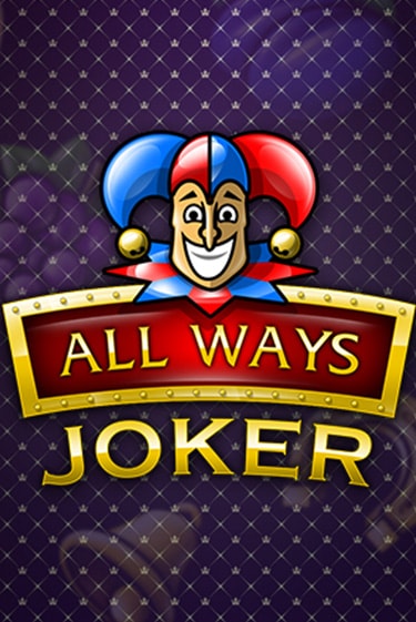 All Ways Joker демо слот играть онлайн | JoyCasino Online бесплатная игра
