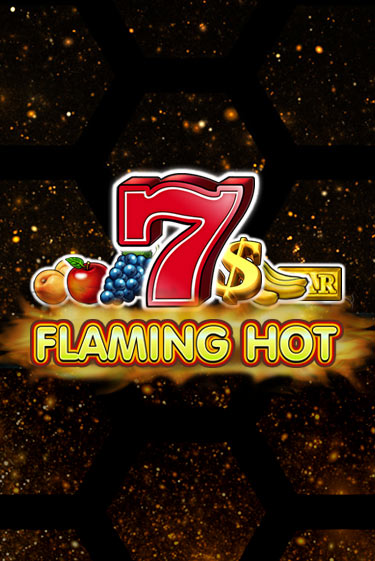 Flaming Hot демо слот играть онлайн | JoyCasino Online бесплатная игра